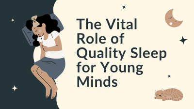 Unlocking Potential: The Vital Role of Quality Sleep for Young Minds