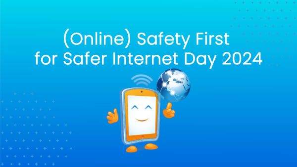 Safer Internet Day - Together for a better Internet